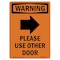 Signmission Safety Sign, OSHA WARNING, 5" Height, Please Use, Portrait OS-WS-D-35-V-13684 - alternate 1